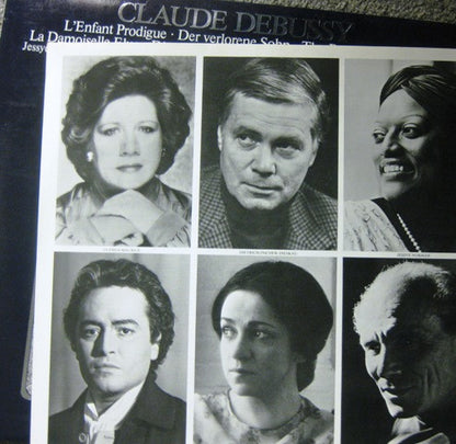 Claude Debussy − Jessye Norman, José Carreras, Dietrich Fischer-Dieskau, Ileana Cotrubas, Glenda Maurice, Gary Bertini : L'Enfant Prodigue = Der Verlorene Sohn = The Prodigal Son / La Damoiselle Elue = Die Auserwählte Jungfrau = The Blessed Damozel (LP, Album)