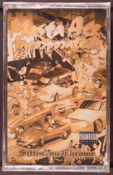 Masta Ace Incorporated : Sittin' On Chrome (Cass, Album)