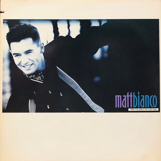 Matt Bianco : Don't Blame It On That Girl (12", Promo)