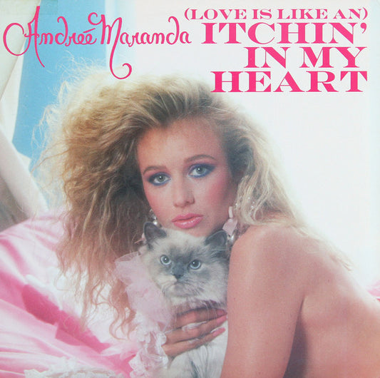 Andreé Maranda : (Love Is Like An) Itchin' In My Heart (12")