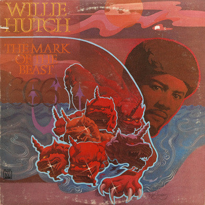Willie Hutch : The Mark Of The Beast (LP, Album, Sup)