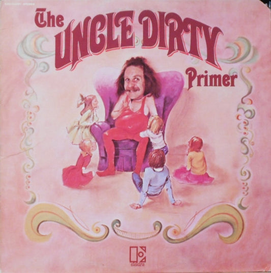 Uncle Dirty : The Uncle Dirty Primer (LP, Album)