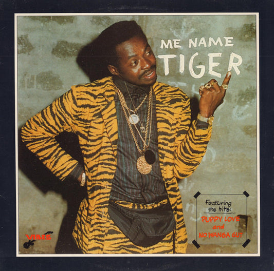 Tiger : Me Name Tiger (LP, Album)