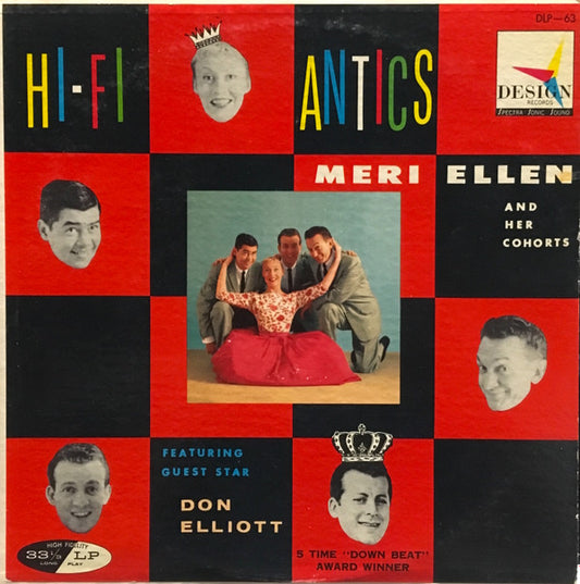 Meri Ellen And Her Cohorts Featuring  Don Elliott And  Howie Mann : Hi-Fi Antics  (LP)