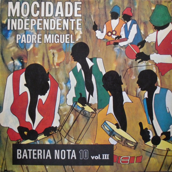 G.R.E.S. Mocidade Independente De Padre Miguel : Bateria Nota 10 Vol III (LP, Album)