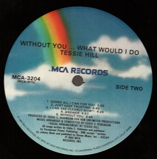 Tessie Hill : Without You... What Would I Do (LP, Album)