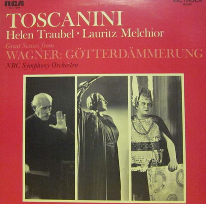 Arturo Toscanini, Helen Traubel, Lauritz Melchior : Great Scenes From Wagner: Götterdämmerung (LP, Mono, RE)