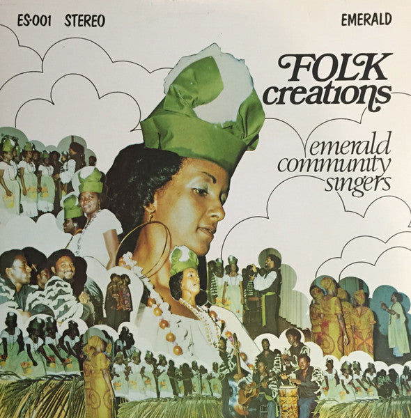 Emerald Community Singers : Folk Creations (LP, Album)
