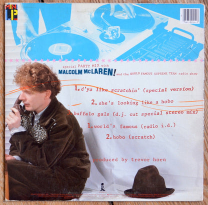 Malcolm McLaren And World's Famous Supreme Team : D'ya Like Scratchin' (LP, MiniAlbum, SP )