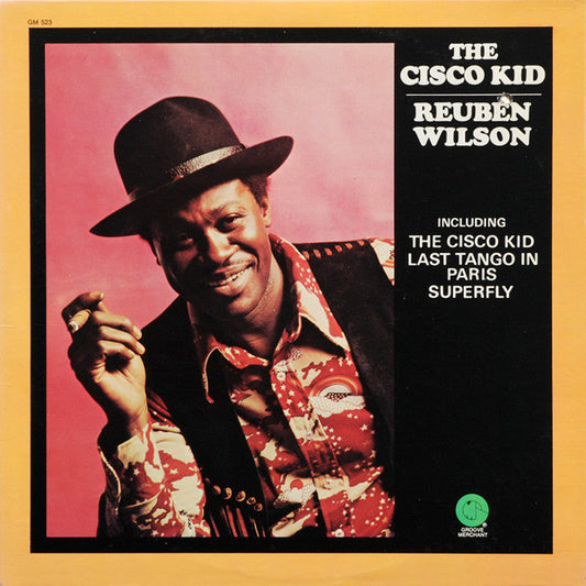 Reuben Wilson : The Cisco Kid (LP, Album, RP)