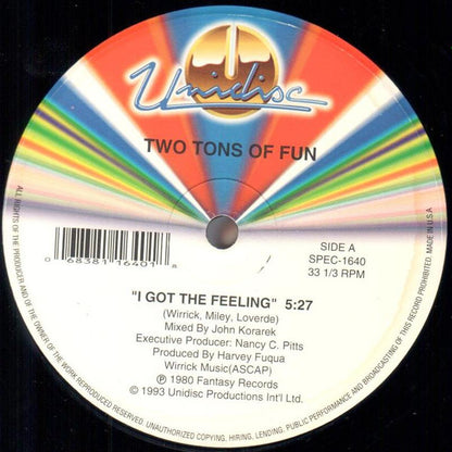 Two Tons Of Fun* : I Got The Feeling (12")