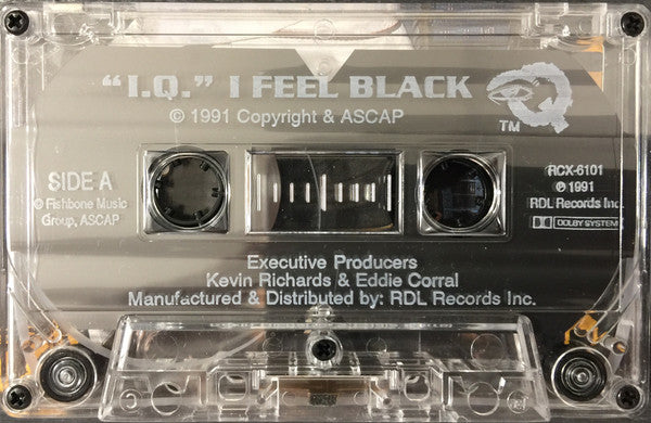 I.Q. (6) : I Feel Black / Funk E Nuff (Cass, Single)