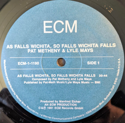 Pat Metheny & Lyle Mays : As Falls Wichita, So Falls Wichita Falls (LP, Album)