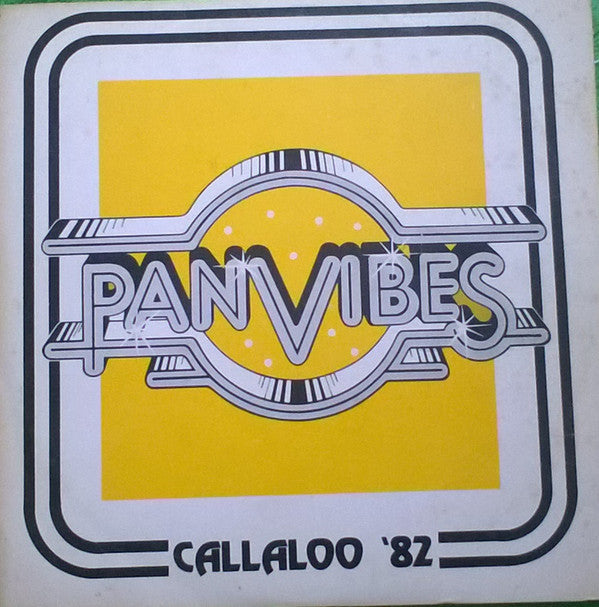 Pan Vibes Steel Orchestra : Callaloo '82 (LP, Album)