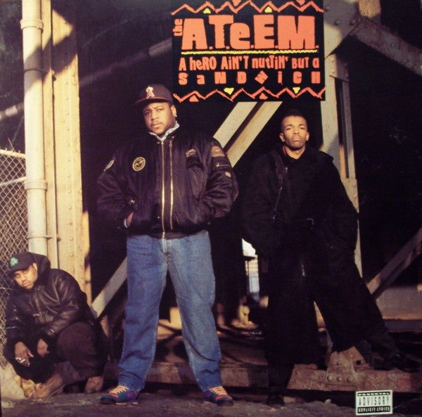 The A.T.E.E.M. : A Hero Ain't Nuttin' But A Sandwich (LP, Album)