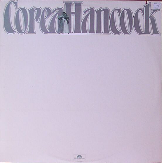 Chick Corea / Herbie Hancock : An Evening With Chick Corea And Herbie Hancock (2xLP, Album, Promo)