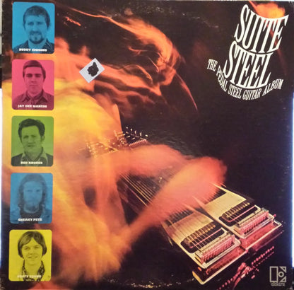 Buddy Emmons and Jay Dee Maness and Red Rhodes and Sneaky Pete Kleinow and Rusty Young : Suite Steel - The Pedal Steel Guitar Album (LP, Album)
