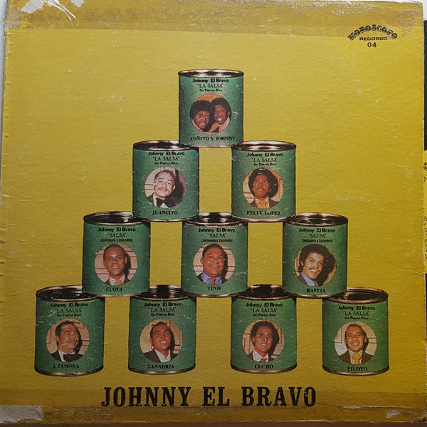 Johnny El Bravo : La Salsa De Puerto Rico (LP, Album)
