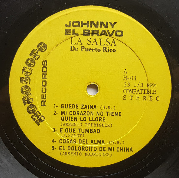 Johnny El Bravo : La Salsa De Puerto Rico (LP, Album)