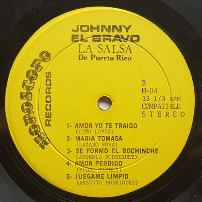 Johnny El Bravo : La Salsa De Puerto Rico (LP, Album)