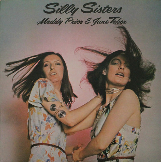 Maddy Prior & June Tabor : Silly Sisters (LP, Album, Gre)