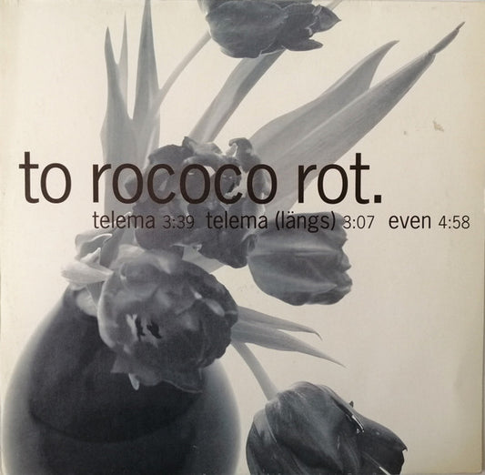 To Rococo Rot : Telema (10")