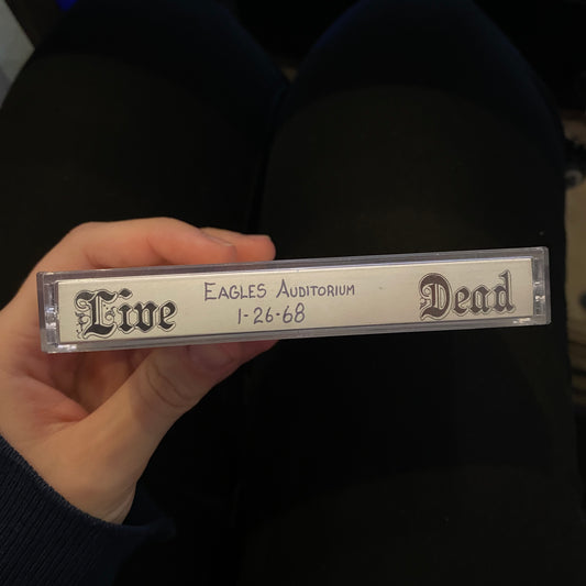 The Grateful Dead - Eagles Auditorium, Seattle, WA 1/26/1968 (Bootleg Cassette)