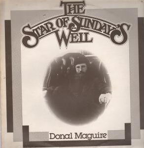 Donal Maguire : The Star Of Sunday's Well (LP, Album)