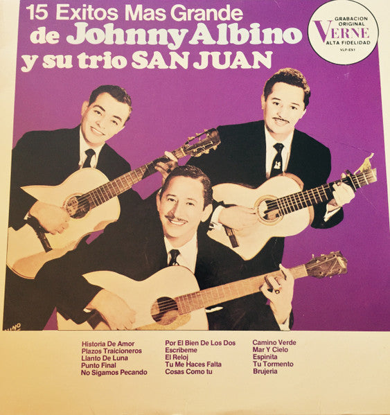 Johnny Albino y Su Trio San Juan : 15 Exitos Mas Grande Johnny Albino y Su Trio San Juan (LP, Album)