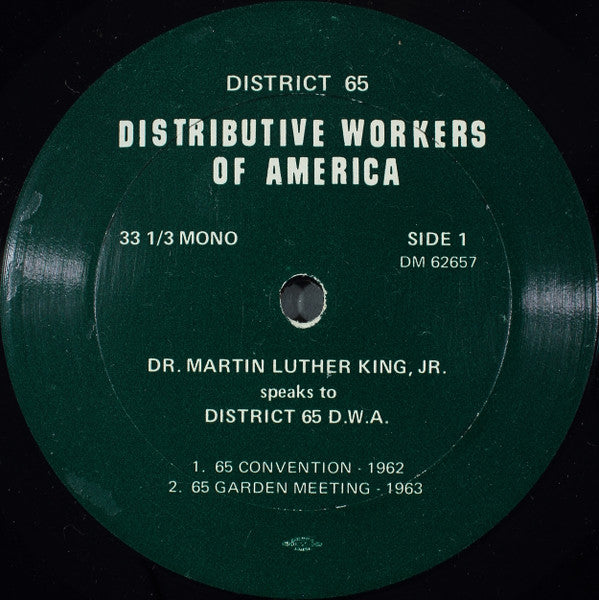 Dr. Martin Luther King, Jr. : Dr. Martin Luther King Jr. Speaks To District 65 DWA (LP, Mono)