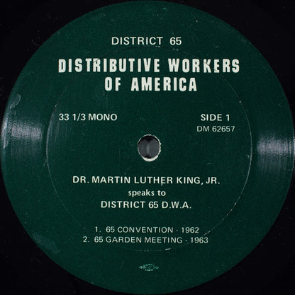 Dr. Martin Luther King, Jr. : Dr. Martin Luther King Jr. Speaks To District 65 DWA (LP, Mono)