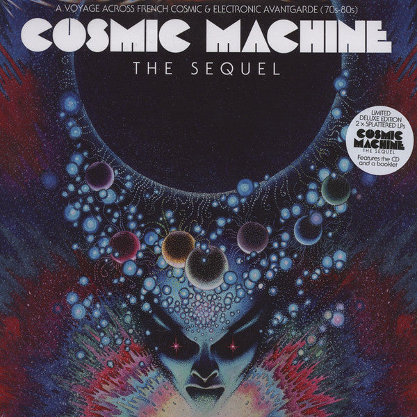 Various : Cosmic Machine - The Sequel - A Voyage Across French Cosmic & Electronic Avantgarde (70s-80s)  (2xLP, Comp, Dlx, Ltd, Cle + CD, Comp)