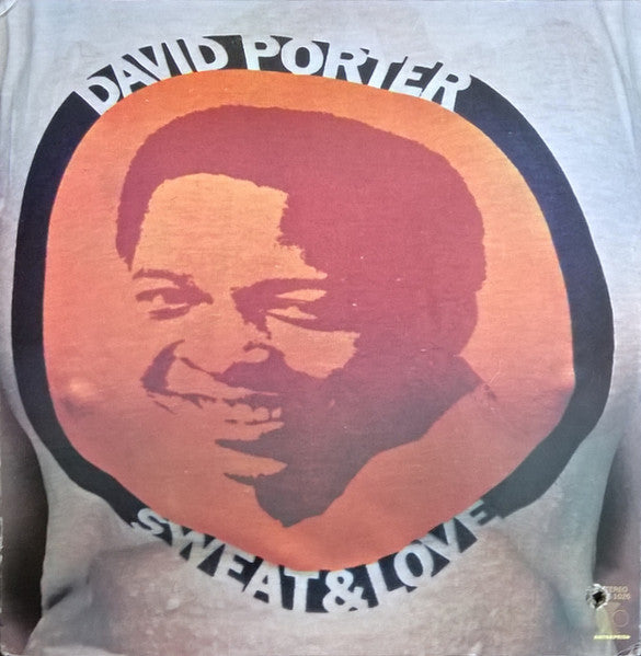 David Porter : Sweat & Love (LP, Album, Son)