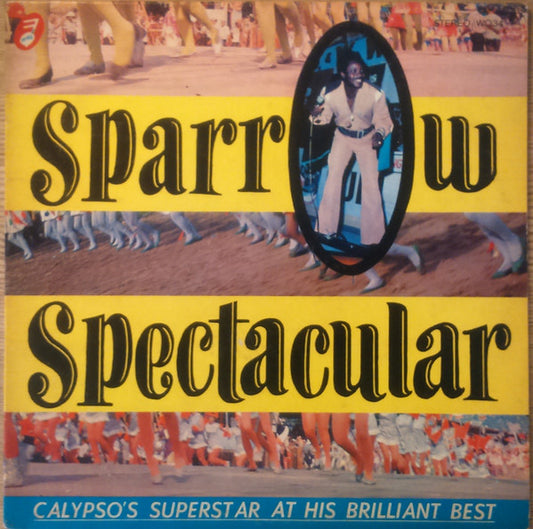 Mighty Sparrow : Sparrow Spectacular (LP, Album)