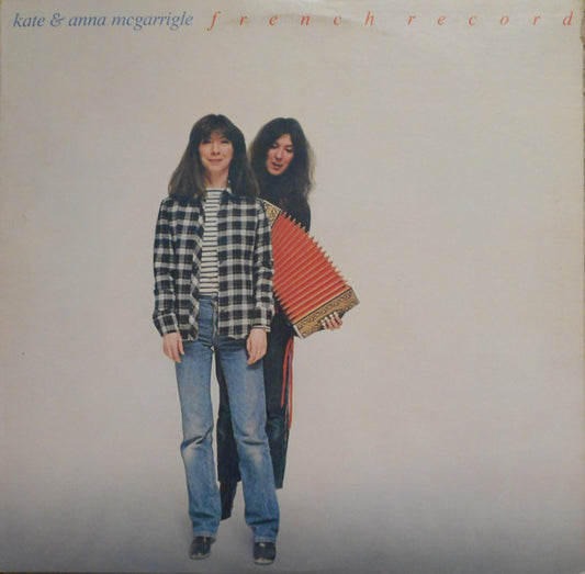 Kate & Anna McGarrigle : French Record (LP, Album)