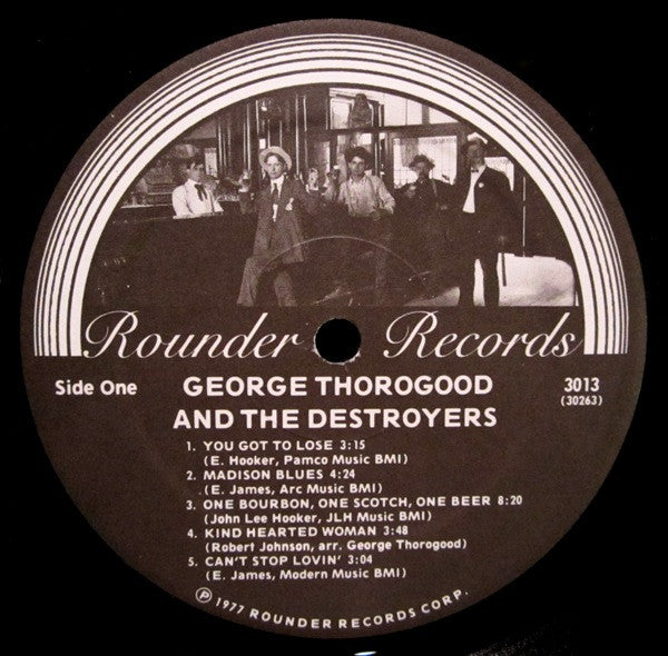 George Thorogood & The Destroyers : George Thorogood And The Destroyers (LP, Album)