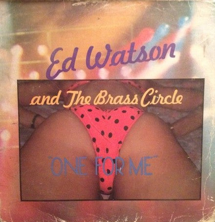 Ed Watson And The Brass Circle : One For Me (LP)