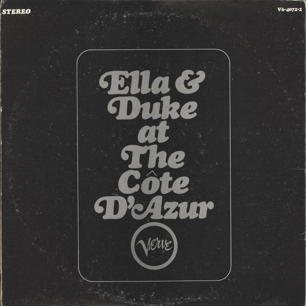 Ella Fitzgerald / Duke Ellington : Ella & Duke At The Côte D'Azur (2xLP, Album, RP, PRC)