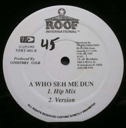 Cutty Ranks : A Who Seh Me Dun (12")