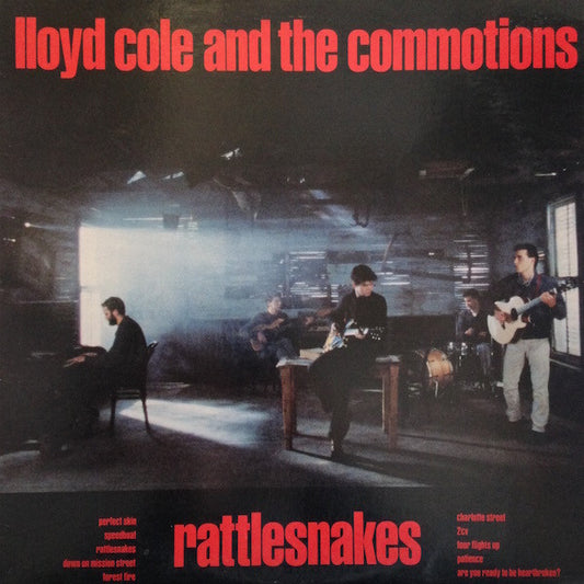 Lloyd Cole & The Commotions : Rattlesnakes (LP, Album, All)