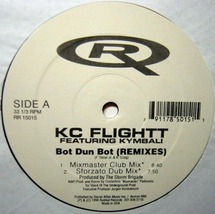 KC Flightt Featuring Kymbali : Bot Dun Bot (Remixes) (12")