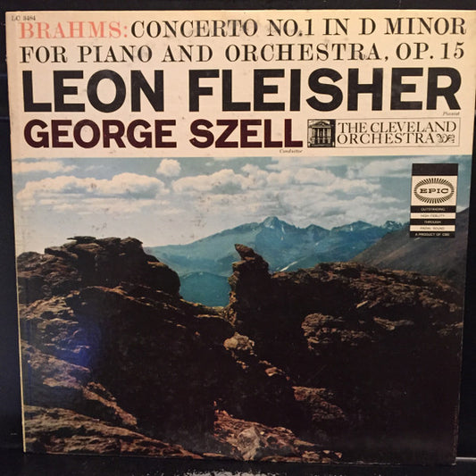 Johannes Brahms / Leon Fleisher, The Cleveland Orchestra, George Szell : Concerto No. 1 In D Minor For Piano And Orchestra, Op. 15 (LP, Mono)