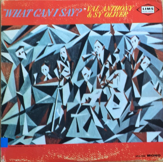 Val Anthony, Sy Oliver : What Can I Say? (LP, Mono)