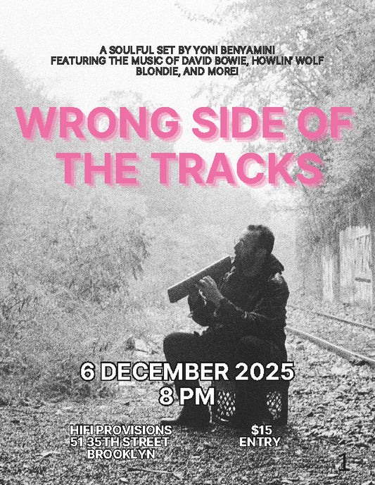 Wrong Side of the Tracks — Yoni Benyamini