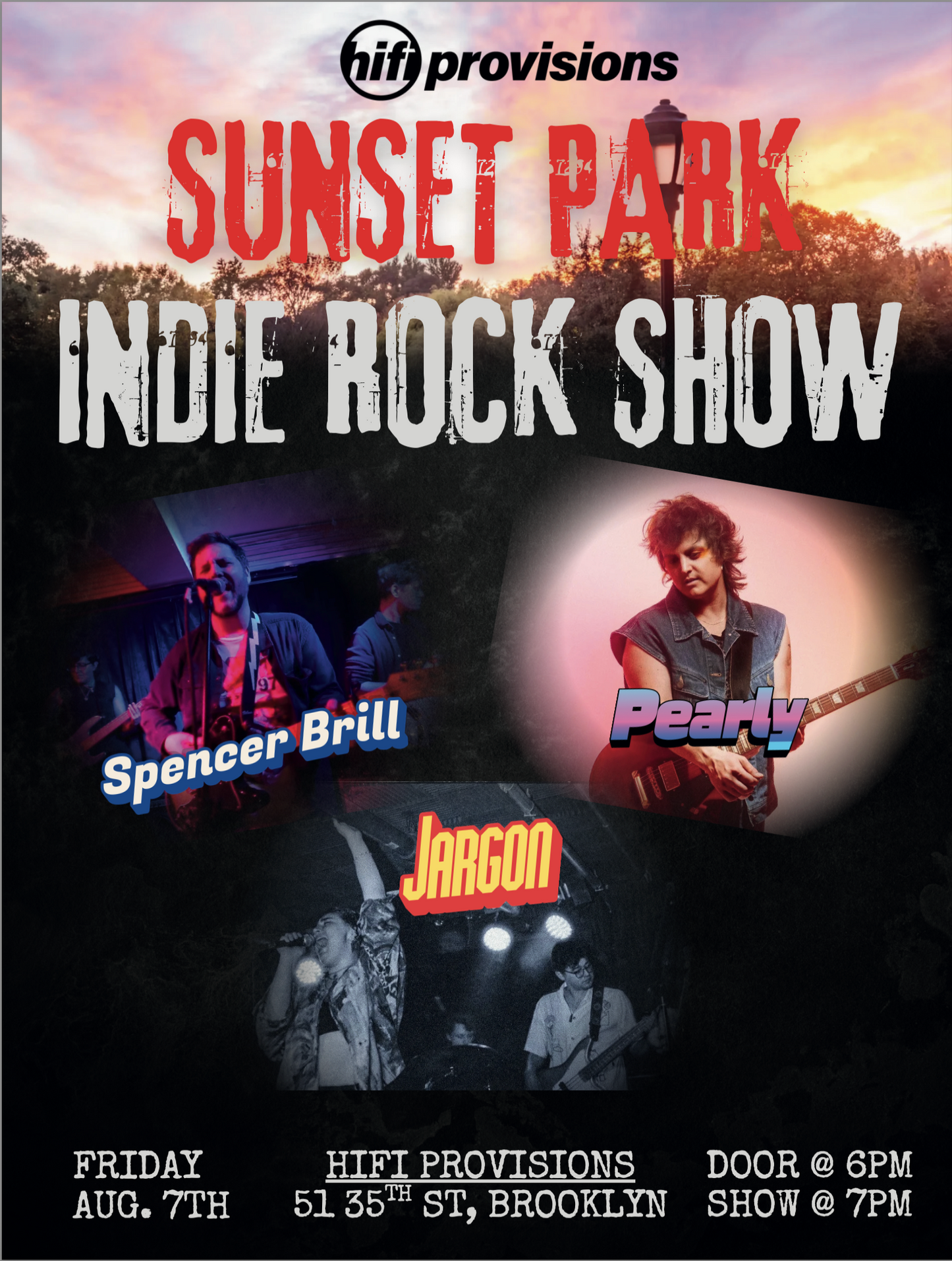 Sunset Park Indie Rock Show @ Hifi Provisions!