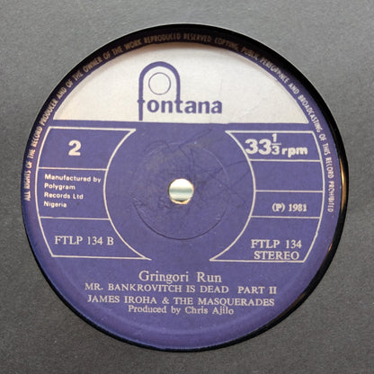 James Iroha & The Masquerades Run Gringory Run – Mr. Bankrovitch Is Dead