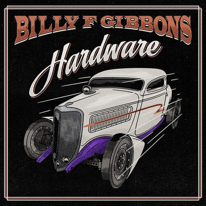 Billy F Gibbons - Hardware (Limited Edition, Colored Vinyl, Translucent Orange Crush)