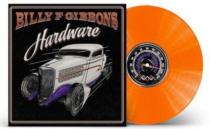Billy F Gibbons - Hardware (Limited Edition, Colored Vinyl, Translucent Orange Crush)