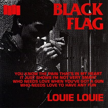 Black Flag - Louie Louie