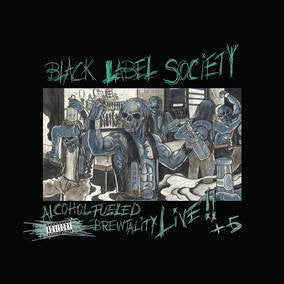 Black Label Society - Alchohol Fueled Brewtality Live (RSD 4/23/2022)